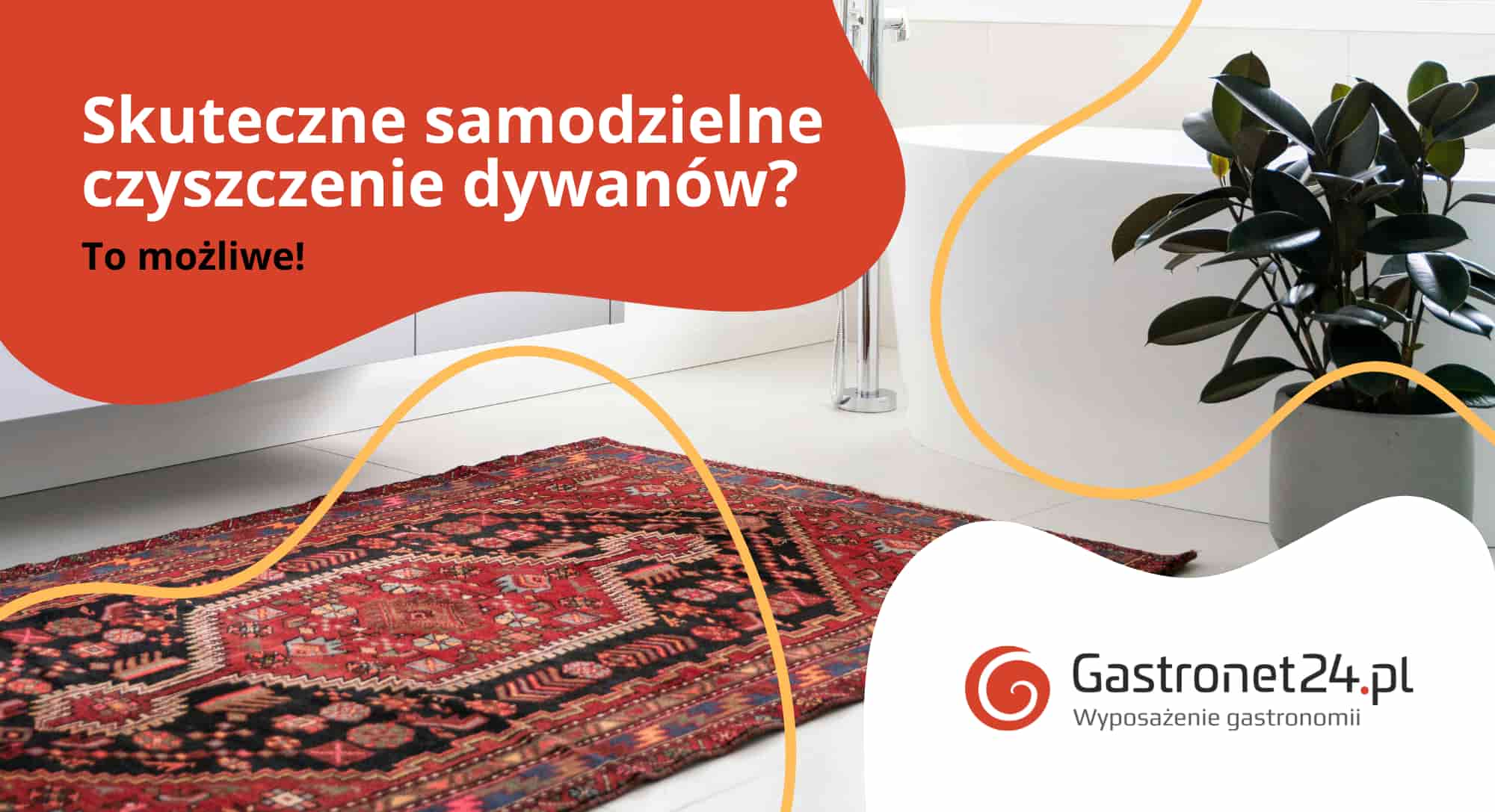 Skuteczne samodzielne czyszczenie dywanów? To możliwe!
